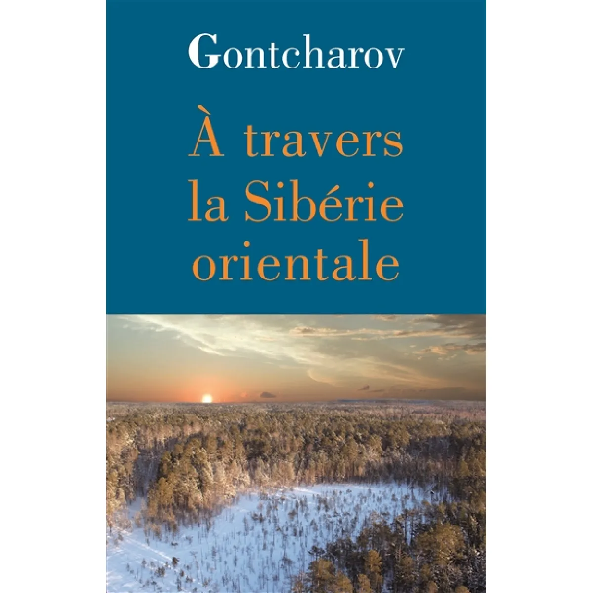 A travers la Sibérie orientale : et autres textes · Occasion