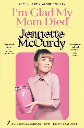 I'm Glad My Mom Died (Hardback)