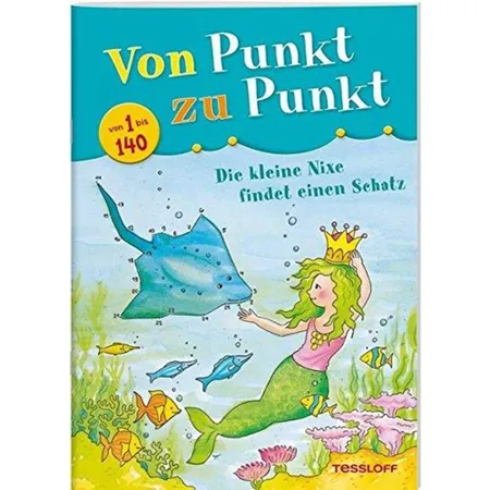 Tessloff Von Punkt zu Punkt - Die kleine Nixe findet einen Schatz
