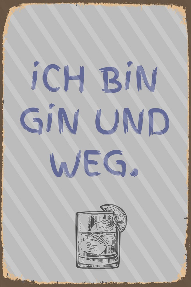 queence Metallbild »gin und weg« Getränke | Schriftzug | Schriftzüge 1 Stk. tlg. Stahlschilder