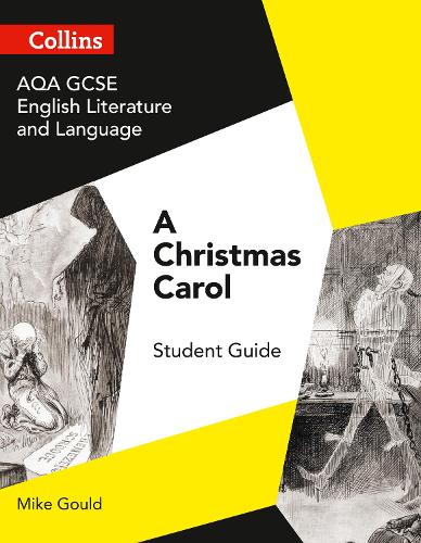 AQA GCSE (9-1) English Literature and Language - A Christmas Carol - GCSE Set Text Student Guides (Paperback)