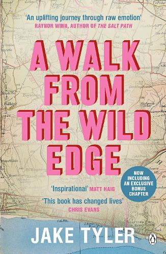 A Walk from the Wild Edge: ‘This Book Has Changed Lives' Chris Evans (Paperback)