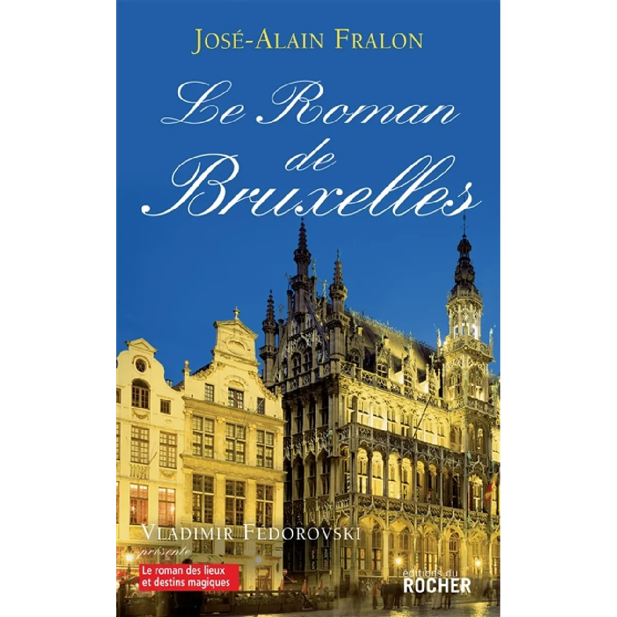 Le roman de Bruxelles · Occasion