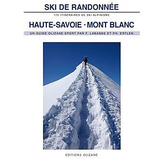 OLIZANE - SKI DE RANDONNEE HAUTE SAVOIE MONT BLANC
