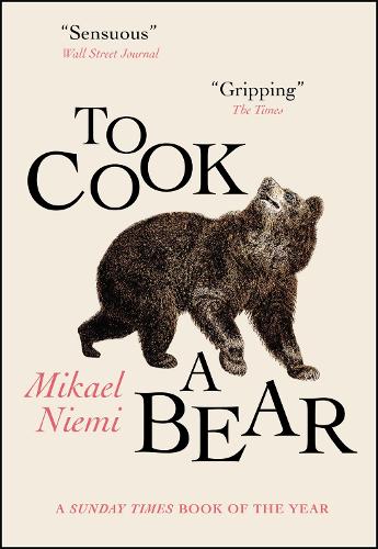 To Cook a Bear: Winner of the Petrona Award 2021 (Paperback)