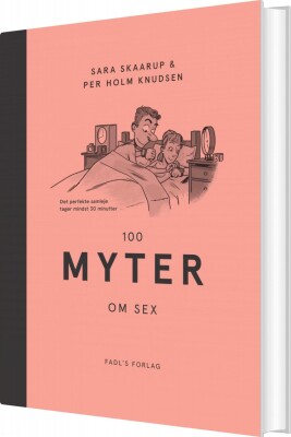 100 Myter Om Sex - Per Holm Knudsen - Bog