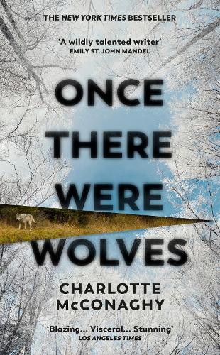 Once There Were Wolves (Hardback)