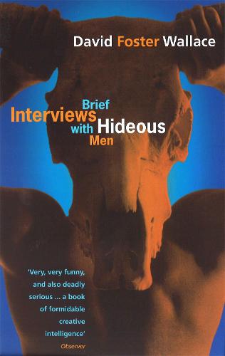Brief Interviews With Hideous Men (Paperback)