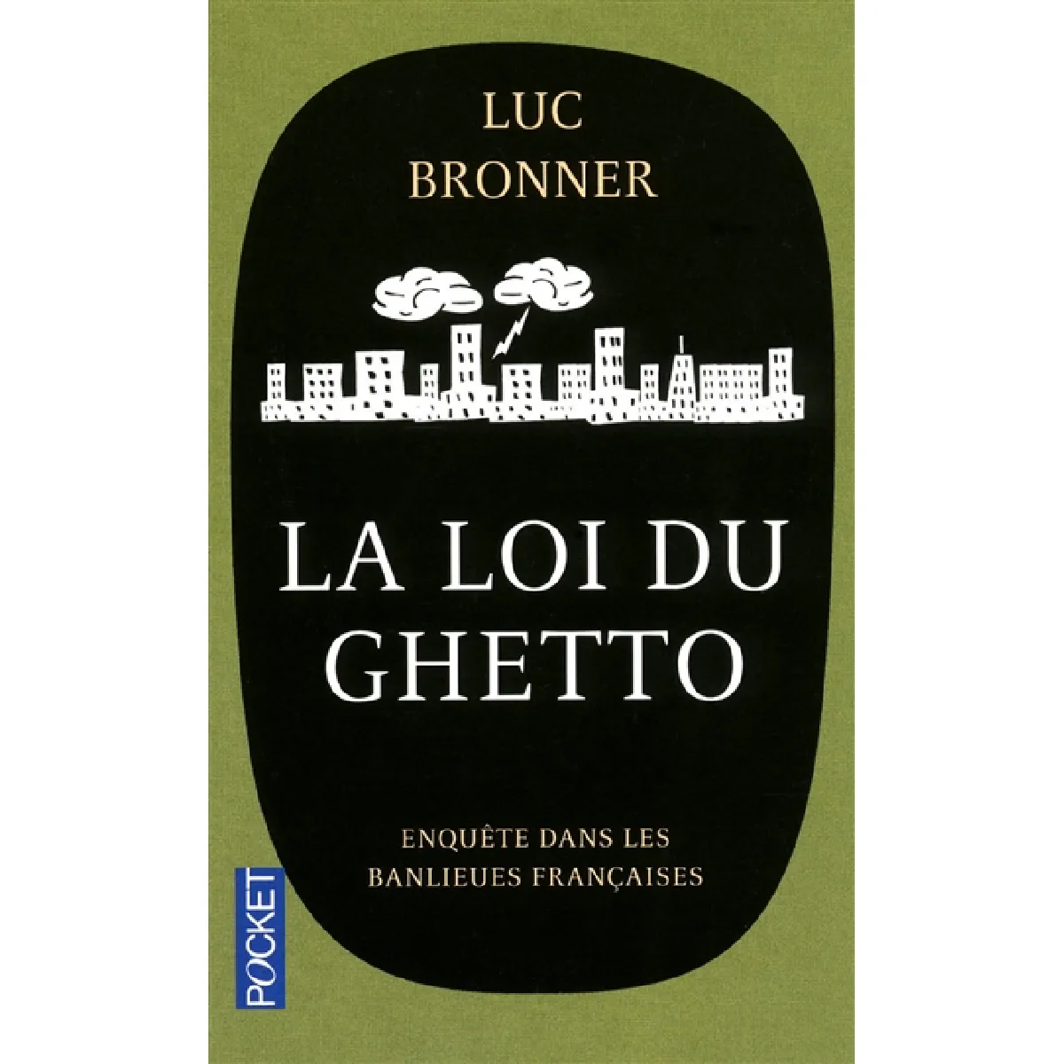 La loi du ghetto : enquête sur les banlieues françaises · Occasion