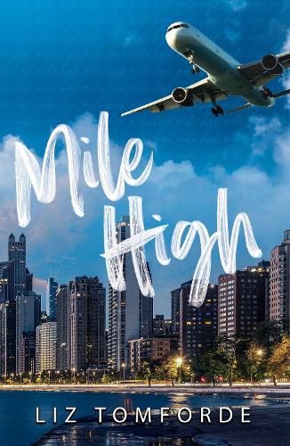 Mile High: Windy City Book 1 - Windy City Series (Paperback)