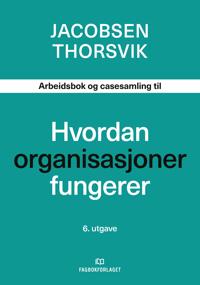 Hvordan organisasjoner fungerer