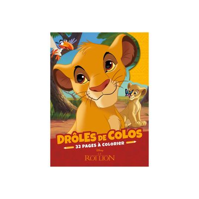 Drôles de Colos - livre à colorier - le Roi Lion