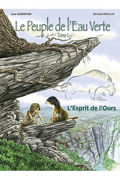 LE PEUPLE DE L EAU TOME 1 ESPRIT DE L OURS