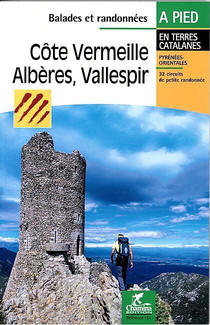CHAMINA - COTE VERMEILLE ALBERES VALLESPIR
