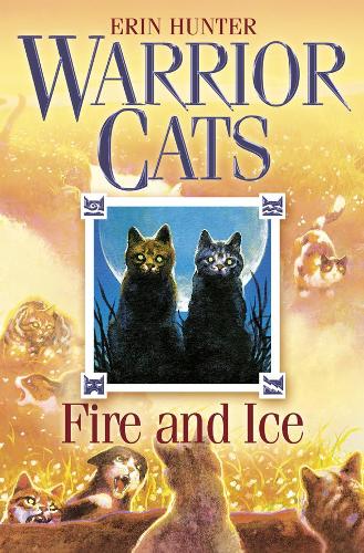 Fire and Ice - Warriors Book 2 (Paperback)