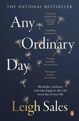 Any Ordinary Day: Blindsides, Resilience and What Happens After the Worst Day of Your Life (Paperback)