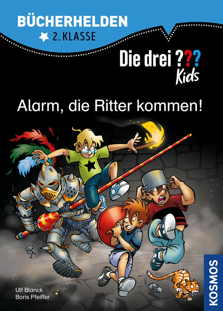 Bücherhelden / Die drei Kids, Alarm, die Ritter kommen!