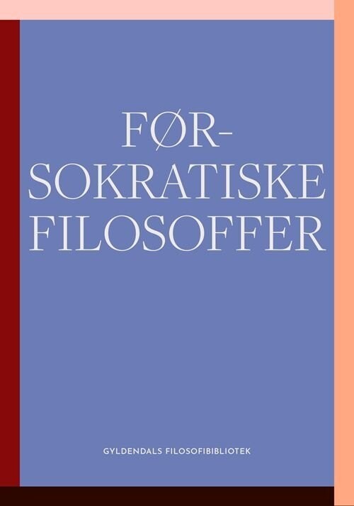 Førsokratiske Filosoffer - Bog