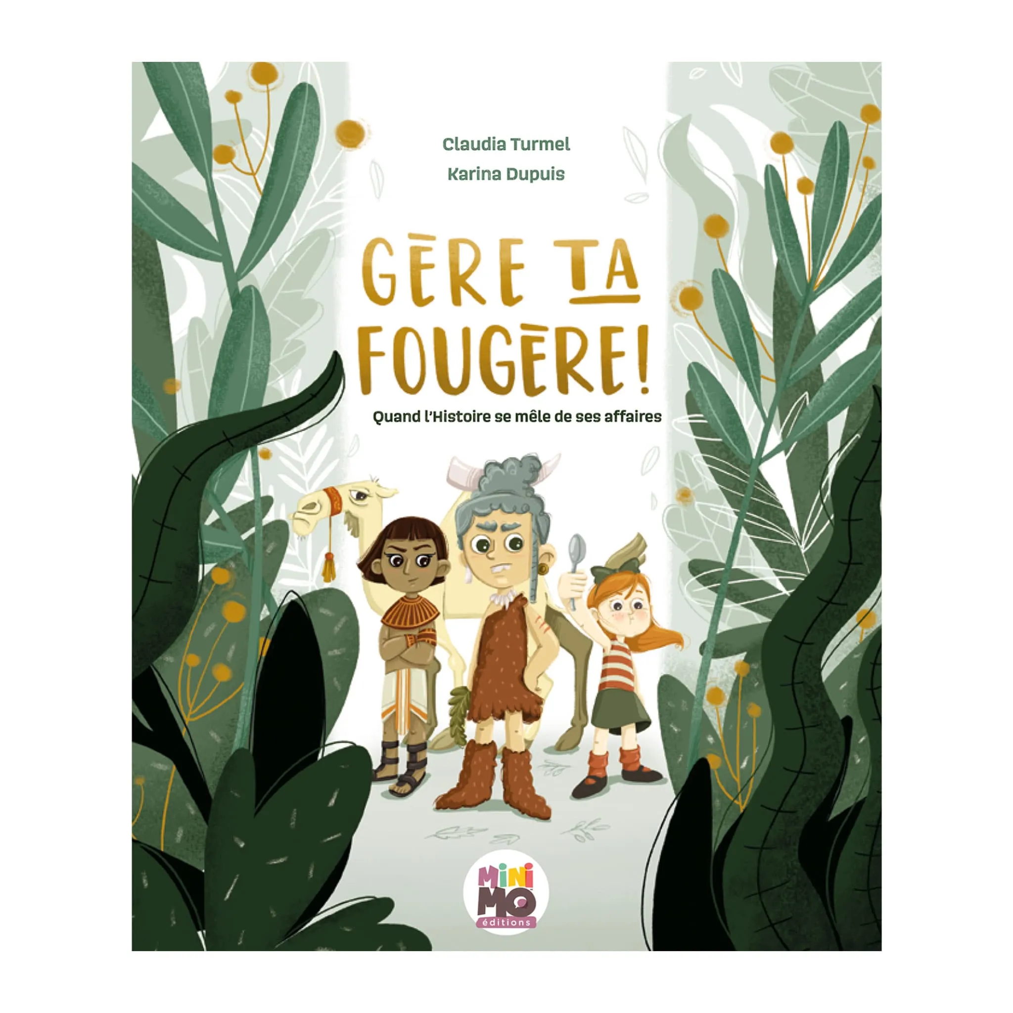 Minimo Gère Ta Fougère !