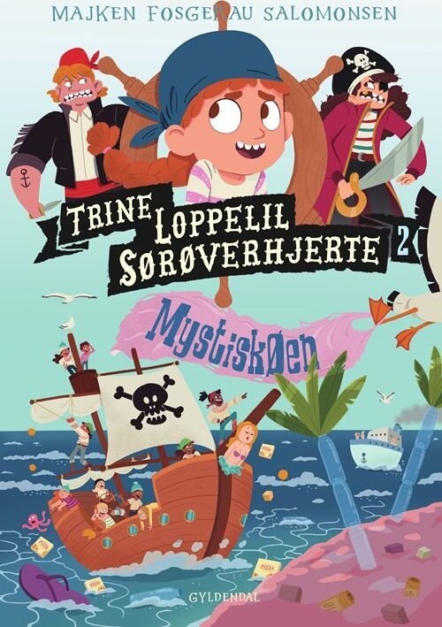 Trine Loppelil Sørøverhjerte 2 - Mystiskøen - Majken Fosgerau Salomonsen - Bog