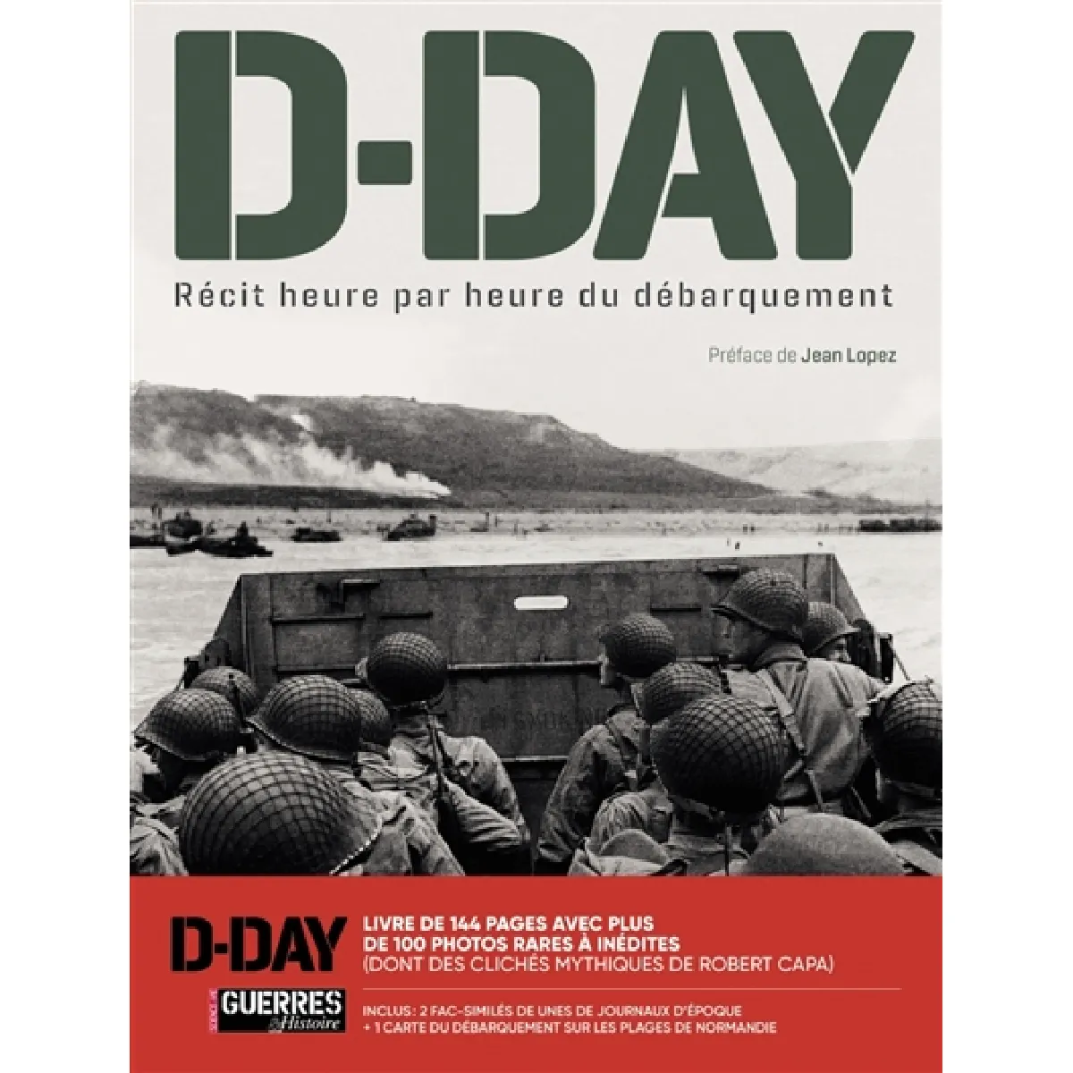 D-Day : récit heure par heure du Débarquement
