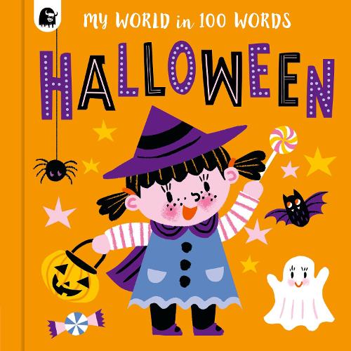 Halloween Volume 3 - My World in 100 Words (Board book)