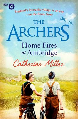 The Archers: Home Fires at Ambridge (Paperback)