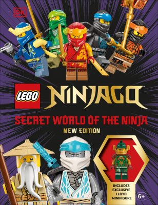 LEGO Ninjago Secret World of the Ninja New Edition: With Exclusive Lloyd LEGO Minifigure (Hardback)