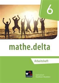 mathe.delta 6 Arbeitsheft Nordrhein-Westfalen