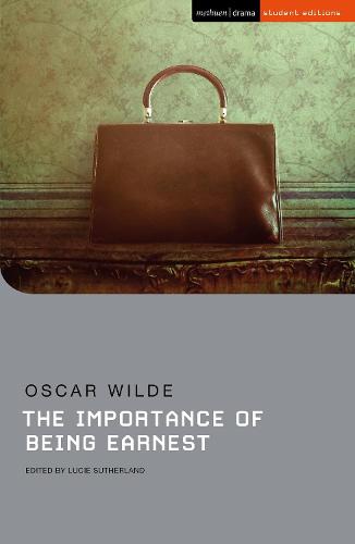 The Importance of Being Earnest - Student Editions (Paperback)