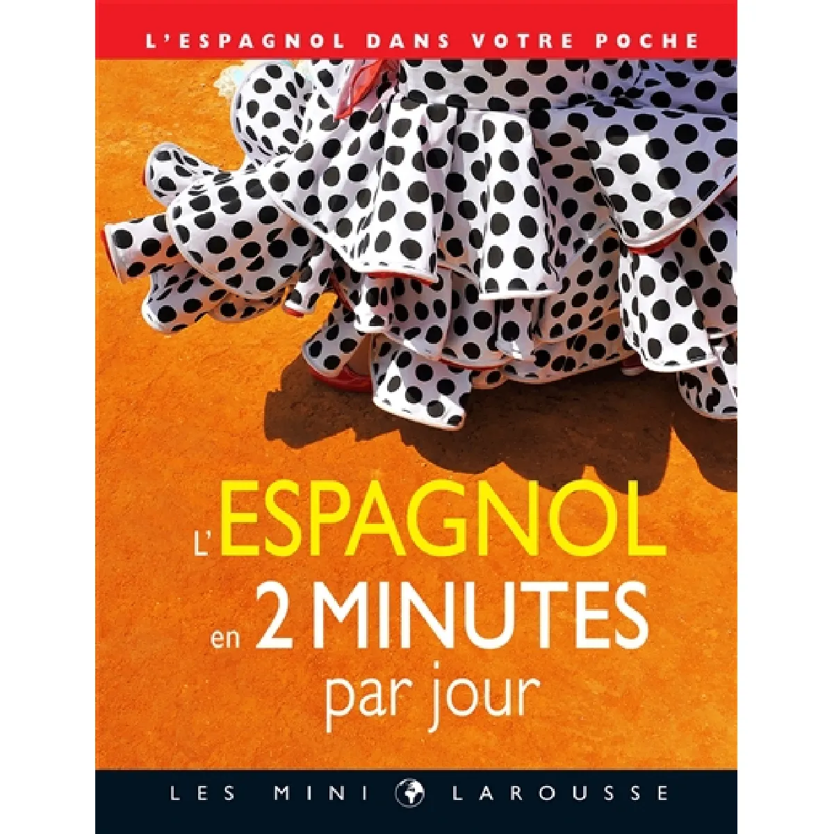L'espagnol en 2 minutes par jour · Occasion