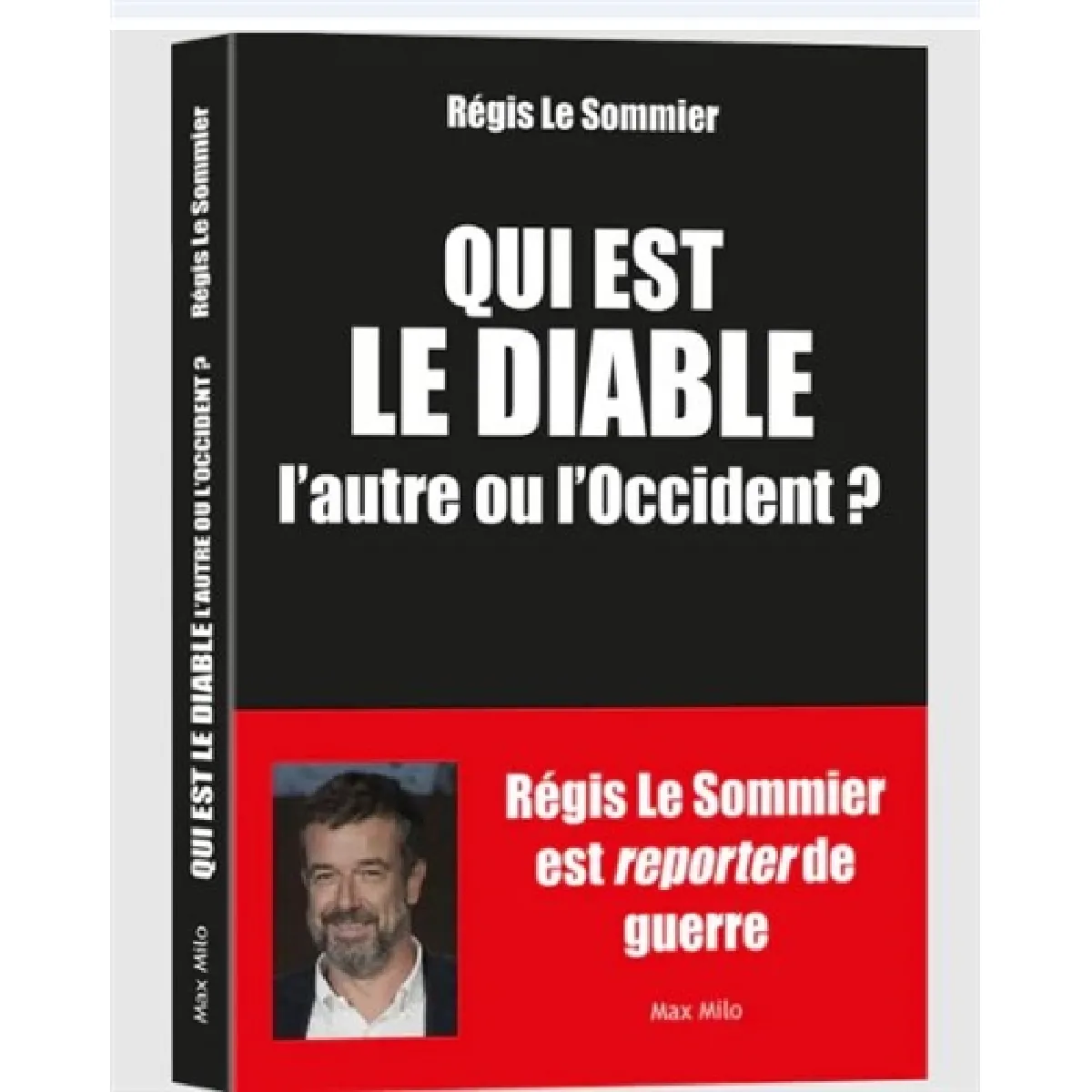 Qui est le diable : l'autre ou l'Occident ?