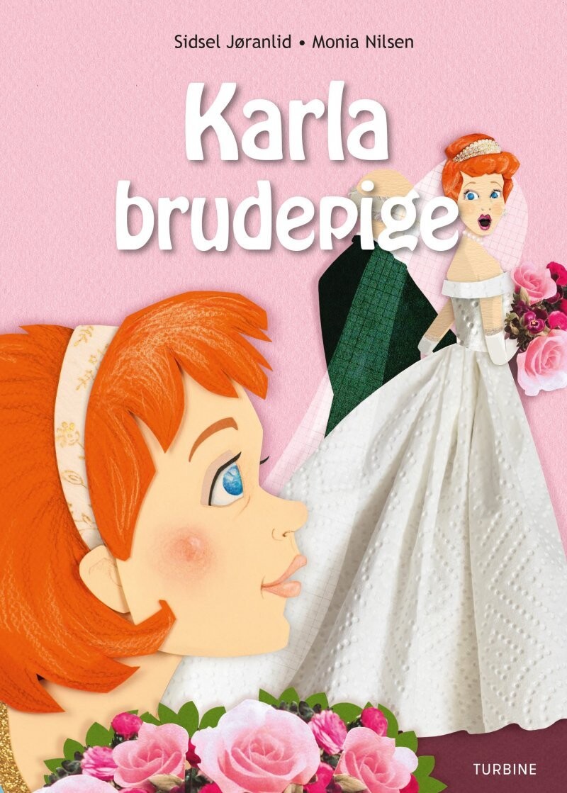 Karla Brudepige - Sidsel Jøranlid - Bog