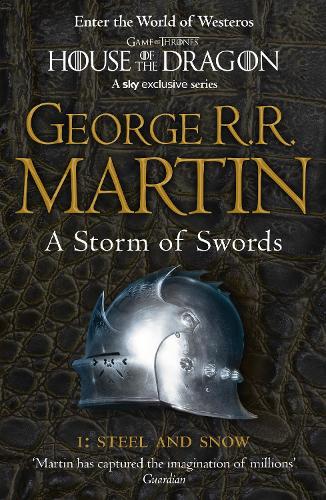 A Storm of Swords: Part 1 Steel and Snow - A Song of Ice and Fire Book 3 (Paperback)