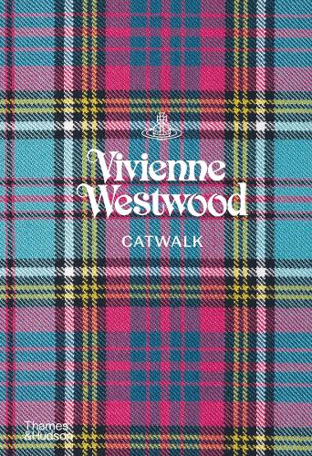 Vivienne Westwood Catwalk: The Complete Collections - Catwalk (Hardback)