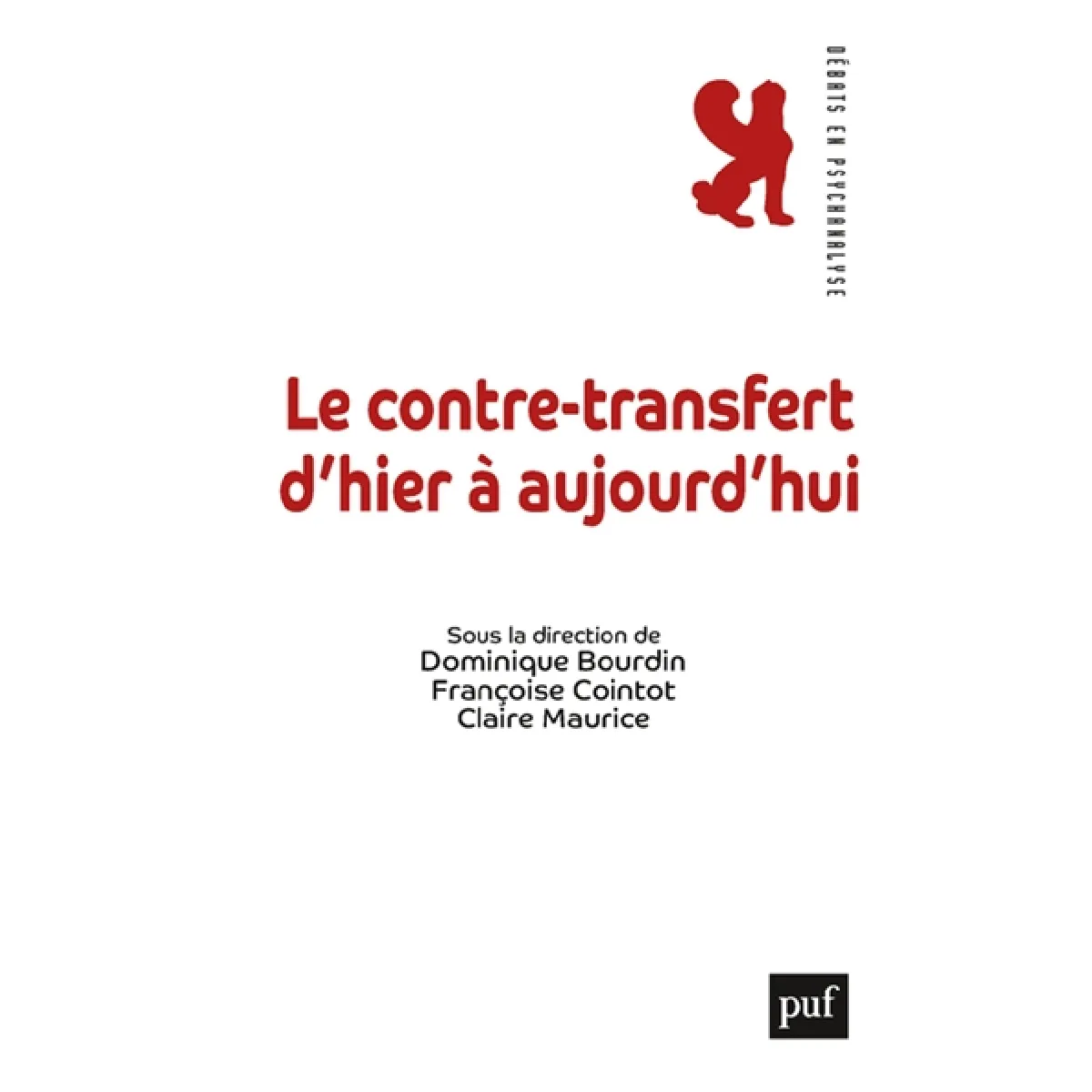 Le contre-transfert d'hier à aujourd'hui