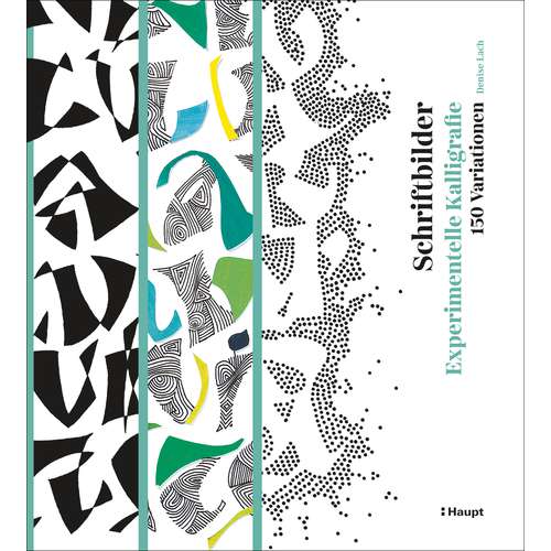 Schriftbilder - experimentelle Kalligrafie