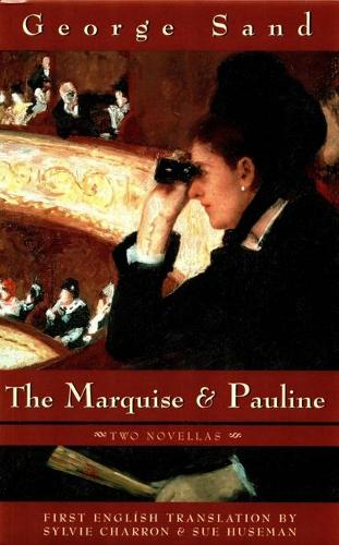 The Marquise and Pauline: Two Novellas (Hardback)