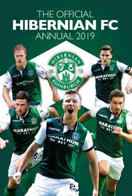 The Official Hibernian FC Annual 2019 (Hardback)