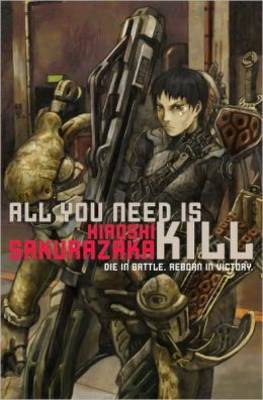 All You Need Is Kill - All You Need Is Kill (Paperback)