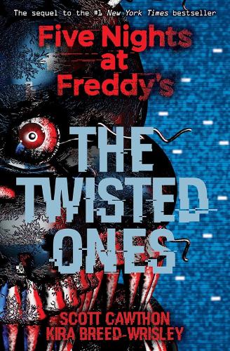 Five Nights at Freddy's: The Twisted Ones - Five Nights at Freddy's (Paperback)