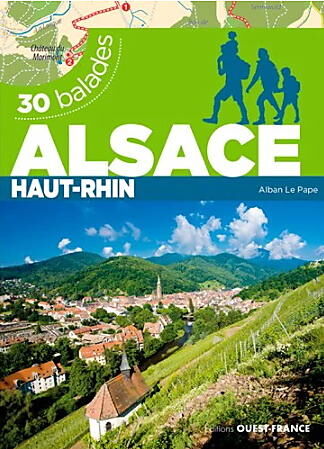 OUEST FRANCE - ALSACE HAUT RHIN 30 BALADES