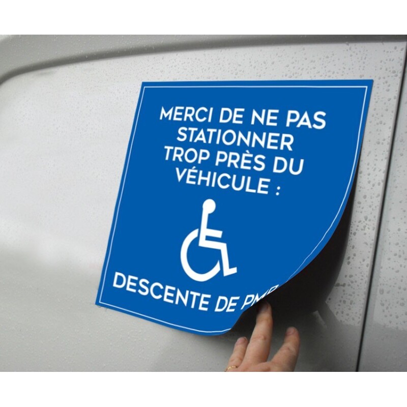 Plaque magnétique - Ne pas stationner trop près, descente de PMR