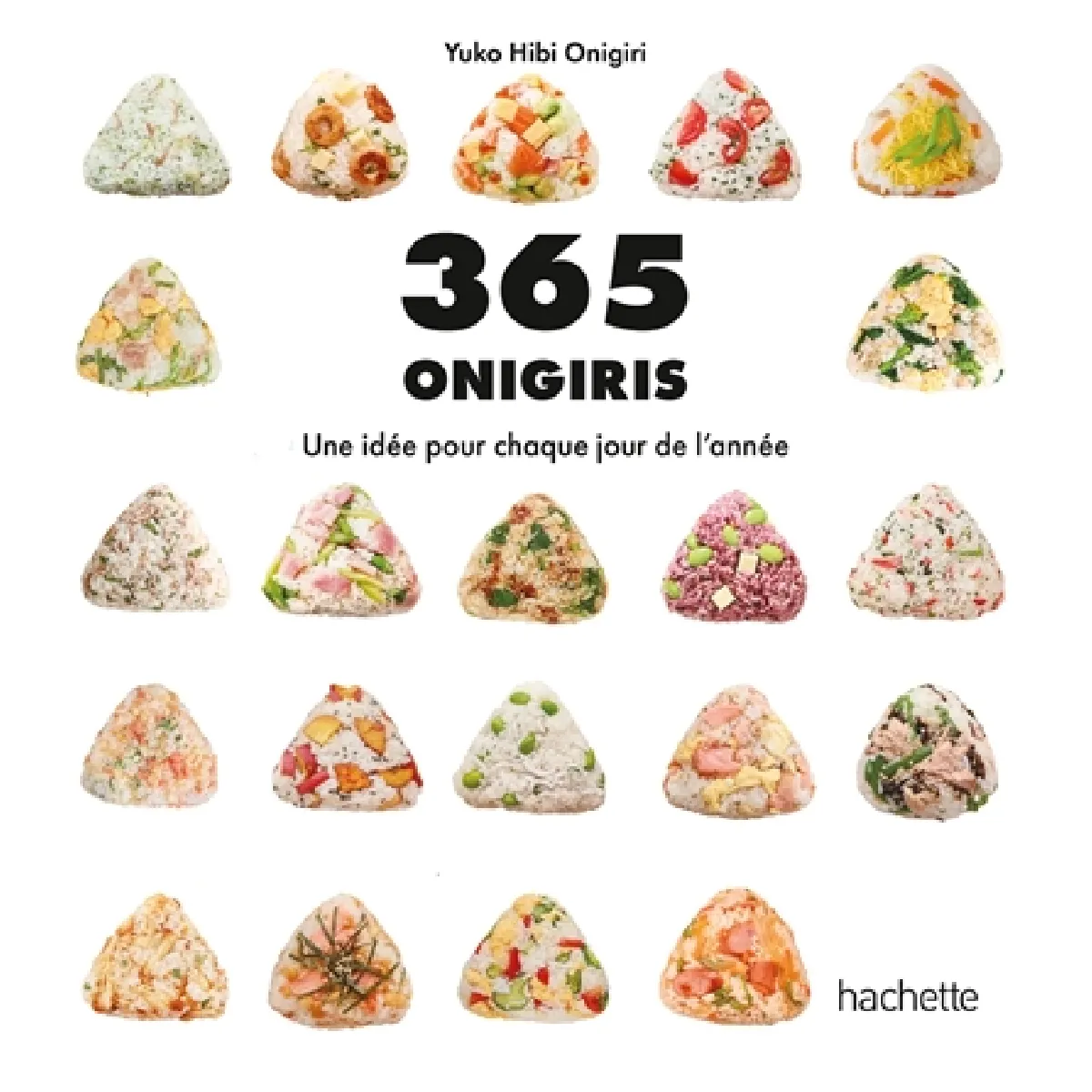 365 onigiris : un idée pour chaque jour de l'année