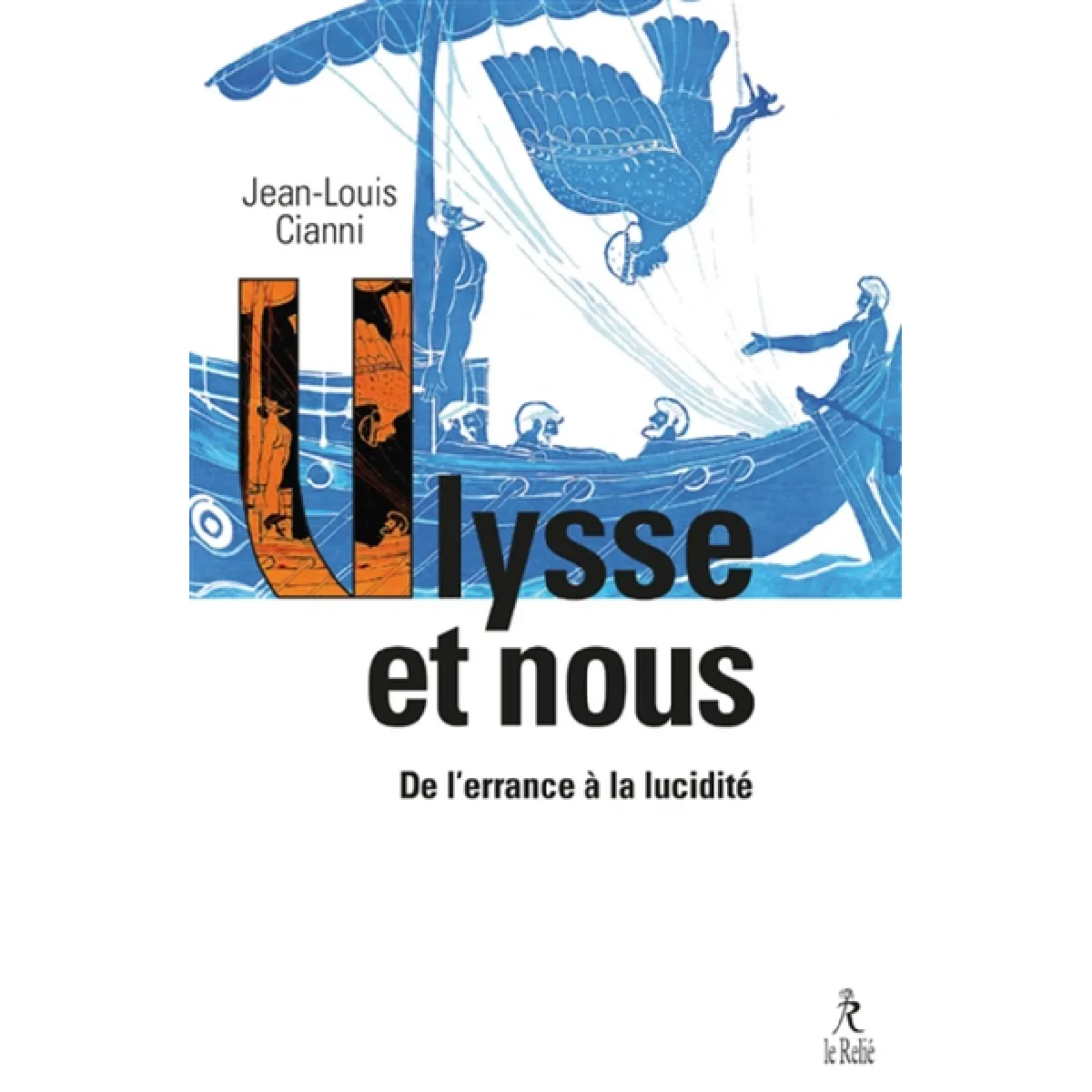Ulysse et nous : de l'errance à la lucidité · Occasion