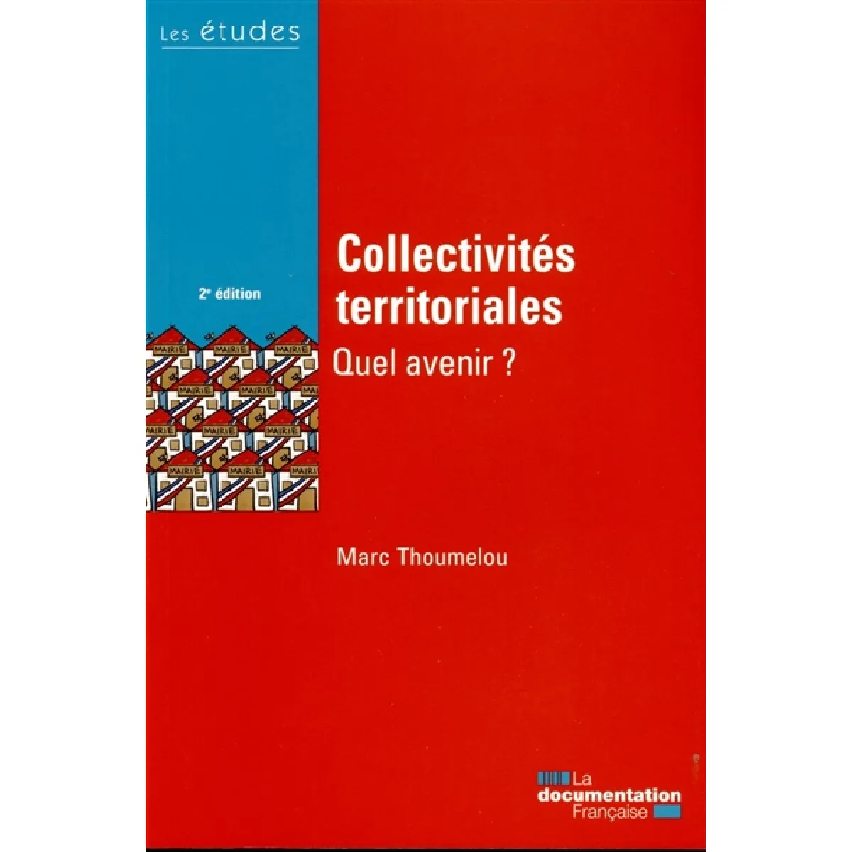 Collectivités territoriales, quel avenir ? · Occasion