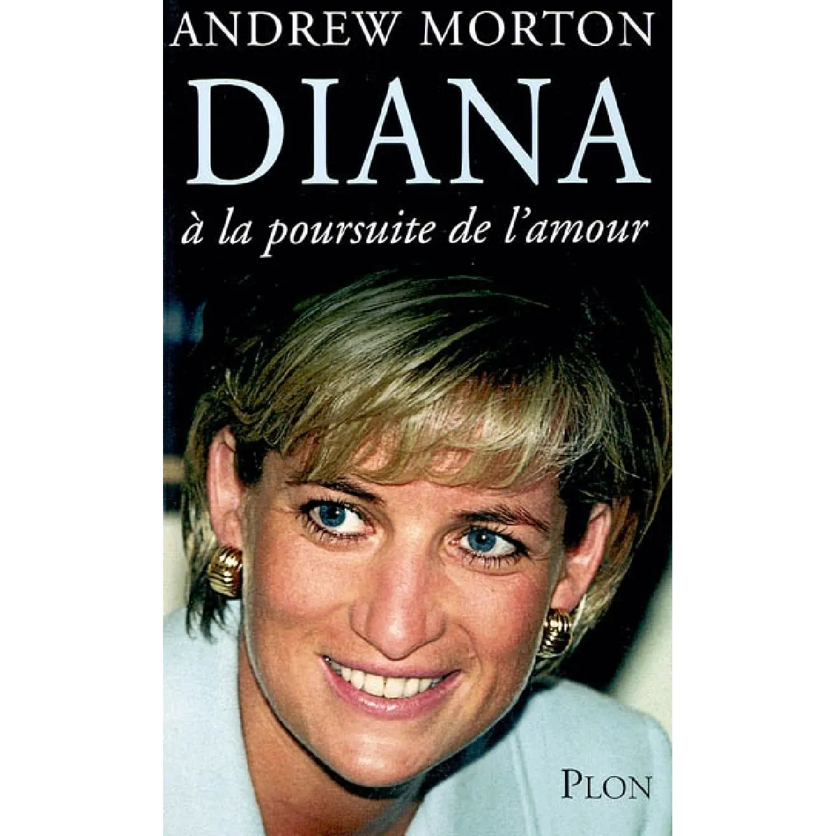 Diana : à la poursuite de l'amour · Occasion