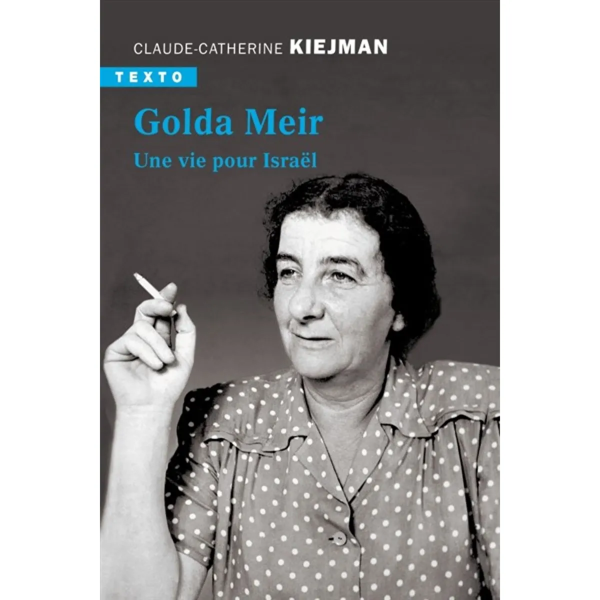 Golda Meir : une vie pour Israël · Occasion