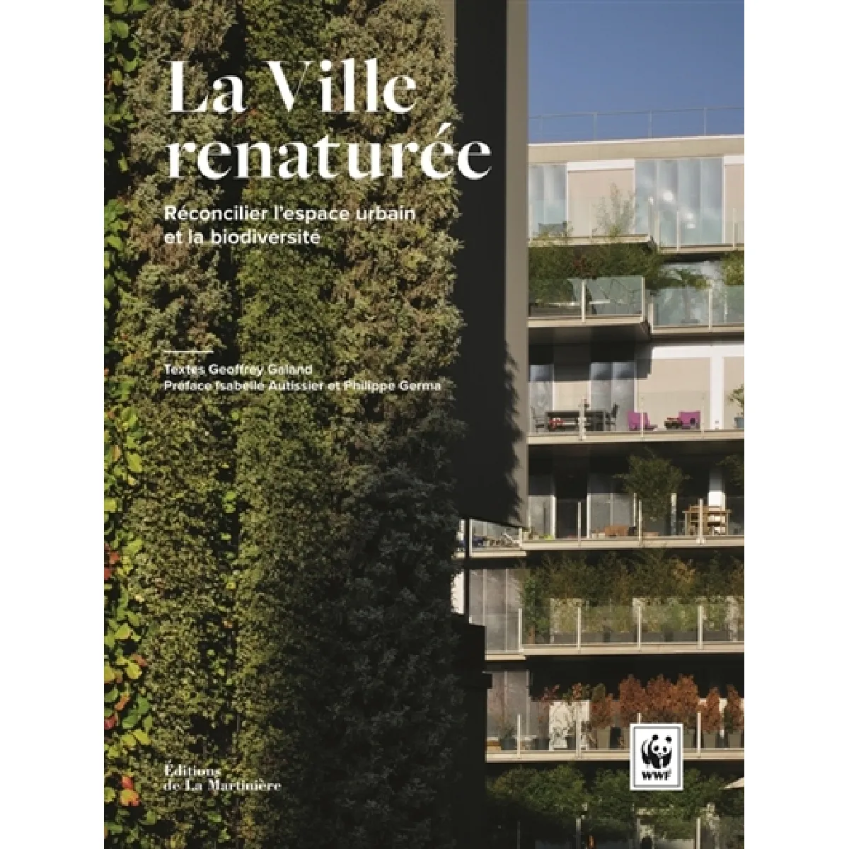 La ville renaturée : réconcilier l'espace urbain et la biodiversité · Occasion