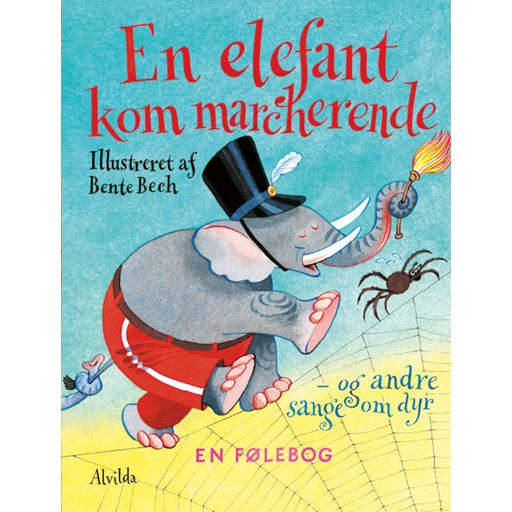 Alvilda En Elefant Kom Marcherende